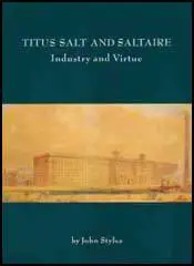 Titus Salt and Saltaire