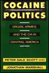 Cocaine Politics: Drugs and CIA