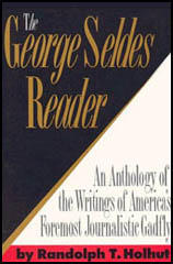 George Seldes Reader