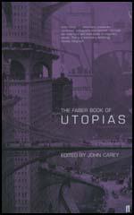 The Faber Book of Utopias