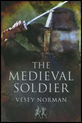 The Medieval Soldier