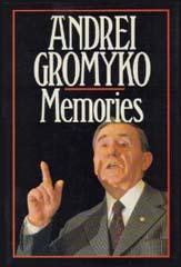 Andrei Gromyko Memories