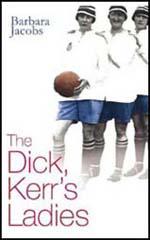 The Dick, Kerr's Ladies