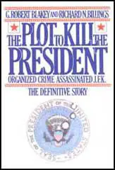 The Plot to Kill the President