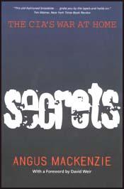 Secrets: The CIA's War at Home