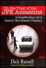 On the Trail of the JFK Assassins