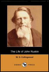 The Life of John Ruskin