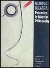 Polemics in Marxist Philosophy