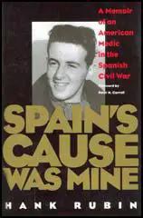 Spain's Cause Was Mine