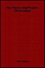 Theory and Practice of Socialism