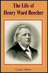 The Life of Henry Ward Beecher