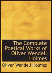 Oliver Wendell Holmes