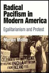 Radical Pacifism in America